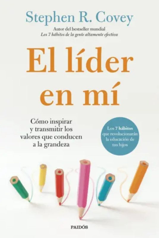 EL LÍDER EN MÍ | STEPHEN R COVEY