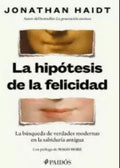 La hipótesis de la felicidad | Jonathan Haidt