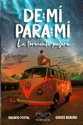 DE MI PARA MI. LA TORMENTA PASARA | Nacarid Portal