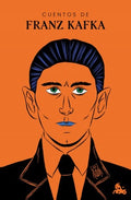 CUENTOS DE FRANZ KAFKA | KAFKA FRANZ