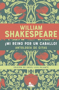 ¡MI REINO POR UN CABALLO! | SHAKESPEARE WILLIAM