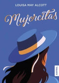 MUJERCITAS | MAY ALCOTT LOUISA