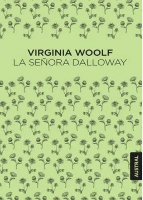 LA SEÑORA DALLOWAY | WOOLF VIRGINIA