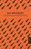 CRÓNICAS MARCIANAS | RAY BRADBURY