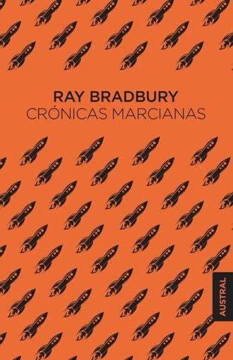 CRÓNICAS MARCIANAS | RAY BRADBURY