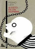 Si esto es un hombre | PRIMO LEVI