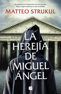 LA HEREJIA DE MIGUEL ANGEL | STRUKUL MATTEO