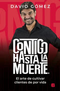 CONTIGO HASTA LA MUERTE | DAVID GOMEZ