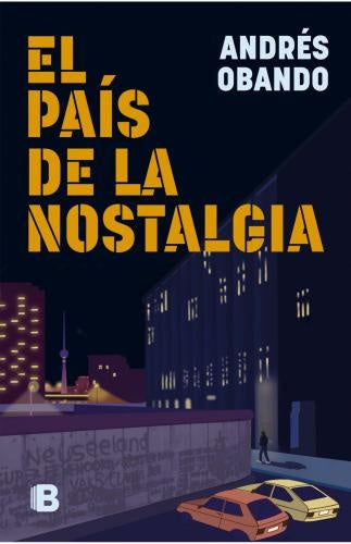 PAIS DE LA NOSTALGIA EL | ANDRES OBANDO