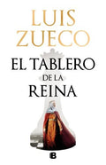 TABLERO DE LA REINA, EL | ZUECO LUIS