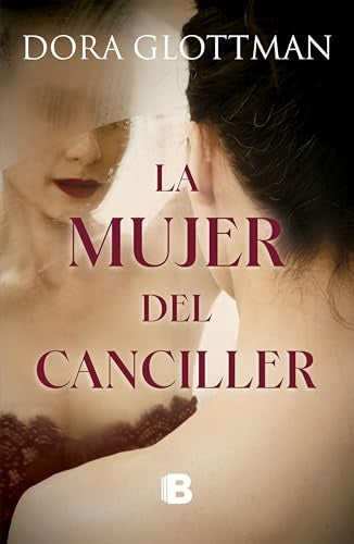 MUJER DEL CANCILLER LA | GLOTTMAN DORA