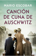 CANCION DE CUNA DE AUSCHWITZ | ESCOBAR MARIO
