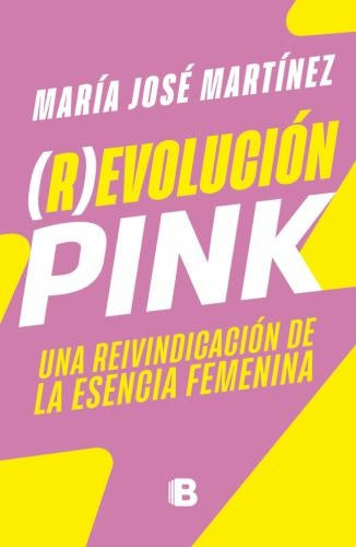 (R)EVOLUCIÓN PINK