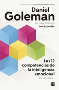 LAS 12 COMPETENCIAS DE LA INTELIGENCIA EMOCIONAL | GOLEMAN DANIEL
