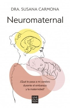 Neuromaternal | Susana Carmona