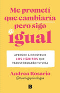 ME PROMETÍ QUE CAMBIARÍA PERO SIGO IGUAL