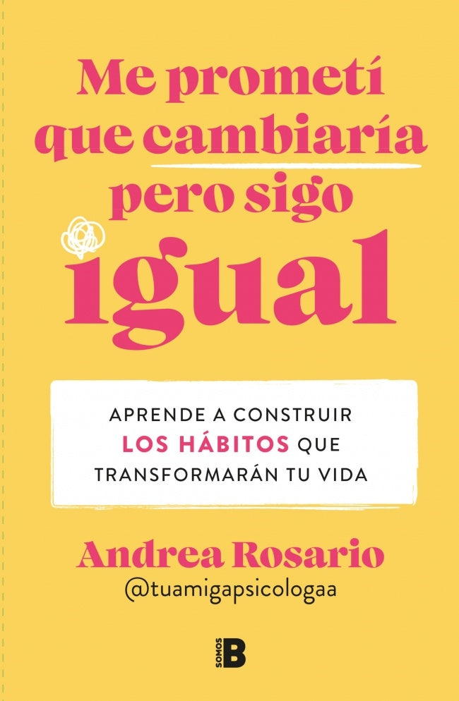 ME PROMETÍ QUE CAMBIARÍA PERO SIGO IGUAL