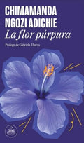 LA FLOR PÚRPURA | CHIMAMANDA NGOZI ADICHIE