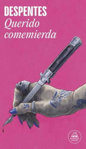 QUERIDO COMEMIERDA | DESPENTES VIRGINIE