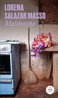 MALDENIÑA | LORENA SALAZAR MASSO