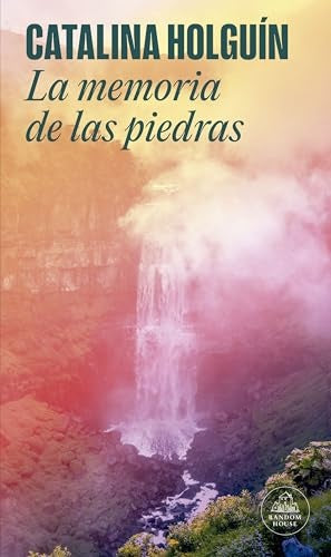 MEMORIA DE LAS PIEDRAS, LA | CATALINA HOLGUÍN