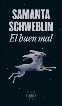 EL BUEN MAL | SCHWEBLIN SAMANTA