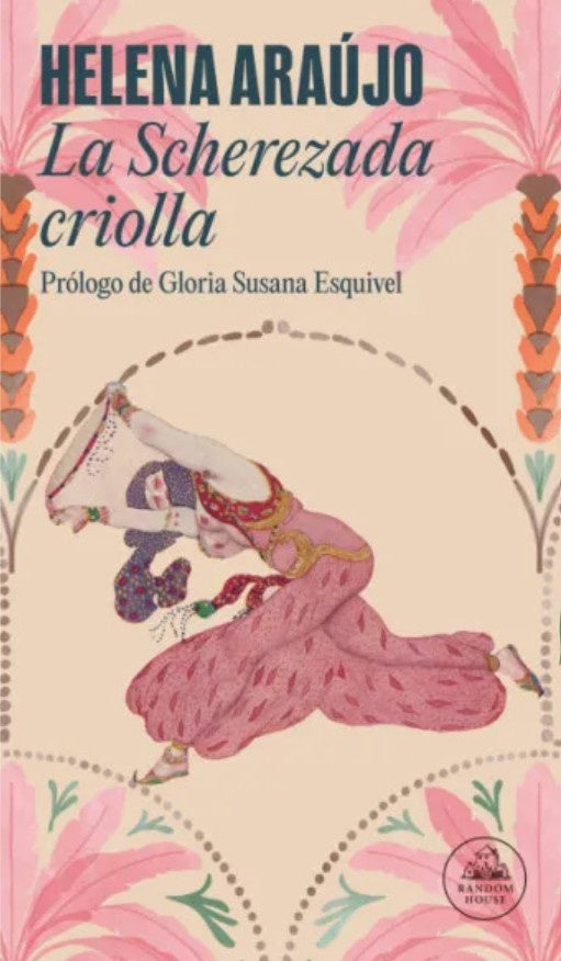 LA SCHERAZADA CRIOLLA | HELENA ARAÚJO