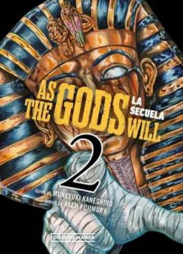 AS THE GODS WILL.LA SECUELA 2 | MUNEYUKI KANESHIRO