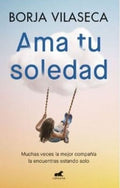 AMA TU SOLEDAD | VILASECA BORGA