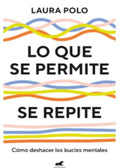LO QUE SE PERMITE SE REPITE