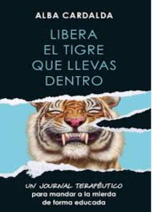 LIBERA EL TIGRE QUE LLEVAS DENTRO