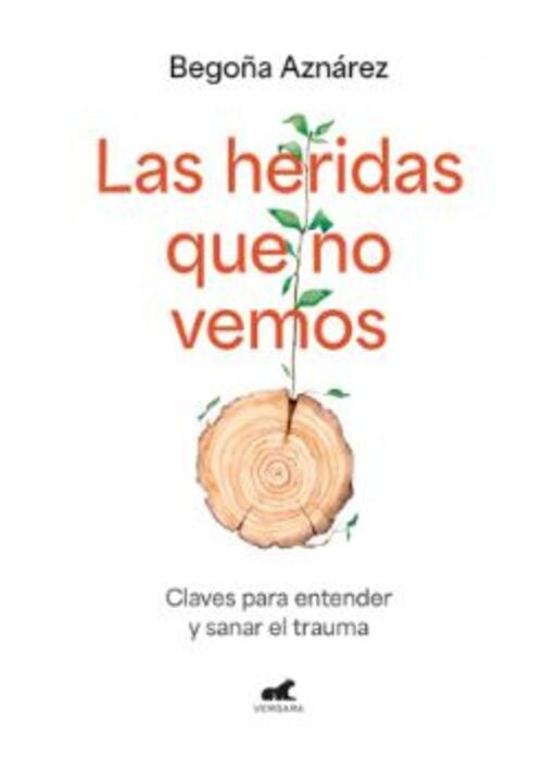 Las heridas que no vemos | Begoña Aznárez