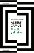 EL EXILIO Y EL REINO | CAMUS ALBERT
