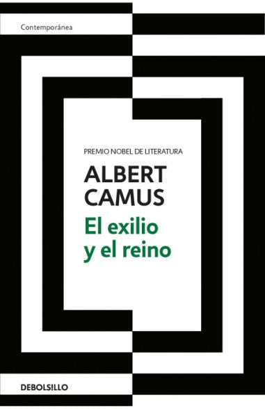 EL EXILIO Y EL REINO | CAMUS ALBERT