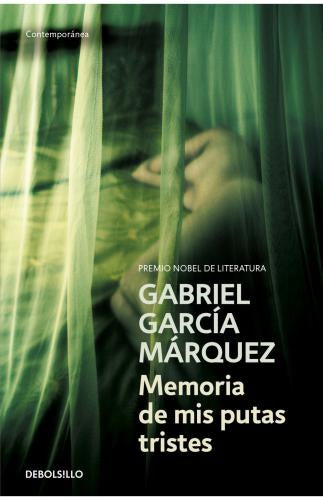 MEMORIA DE MIS PUTAS TRISTES | GARCIA MARQUEZ GABRIEL