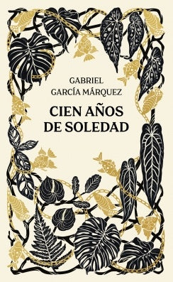 CIEN AÑOS DE SOLEDAD (EDICION CONMEMORATIVA) | GARCIA MARQUEZ GABRIEL