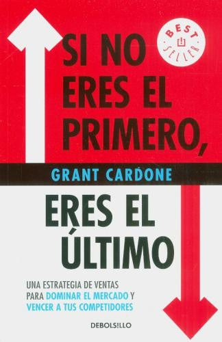 SI NO ERES EL PRIMERO, ERES EL ÚLTIMO | CARDONE GRANT