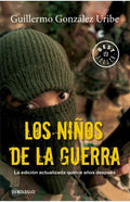 LOS NIÑOS DE LA GUERRA | GUILLERMO ALFONSO GONZÁLEZ URIBE