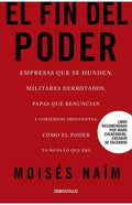 EL FIN DEL PODER | MOISES NAIM