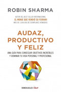 AUDAZ, PRODUCTIVO Y FELIZ | SHARMA ROBIN