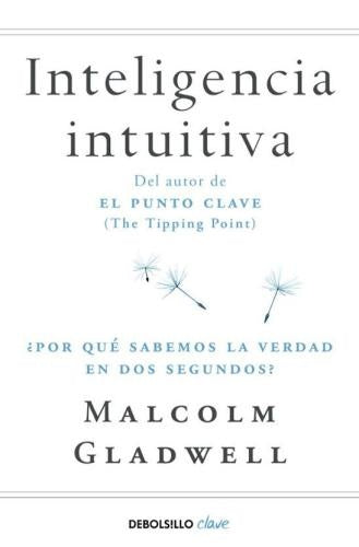 INTELIGENCIA INTUITIVA | GLADWELL MALCOLM