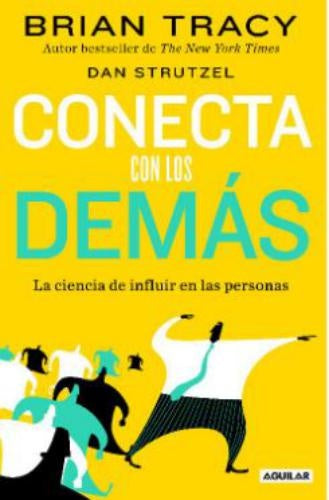 CONECTA CON LOS DEMÁS | BRIAN TRACY