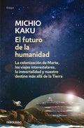 EL FUTURO DE LA HUMANIDAD | KAKU MICHIO