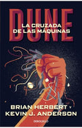 DUNE. LA CRUZADA DE LAS MÁQUINAS | KEVIN JAMES HERBERT BRIAN; ANDERSON