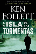 LA ISLA DE LAS TORMENTAS | FOLLETT KEN
