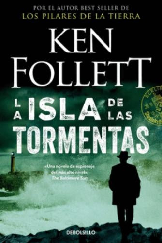LA ISLA DE LAS TORMENTAS | FOLLETT KEN