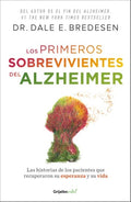 LOS PRIMEROS SOBREVIVIENTES DEL ALZHEIMER | BREDESEN DALE