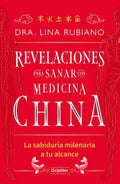 REVELACIONES PARA SANAR CON MEDICINA CHINA | LINA MARÍA RUBIANO GONZÁLEZ