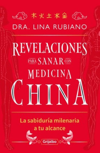 REVELACIONES PARA SANAR CON MEDICINA CHINA | LINA MARÍA RUBIANO GONZÁLEZ