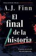 EL FINAL DE LA HISTORIA | A. J. FINN